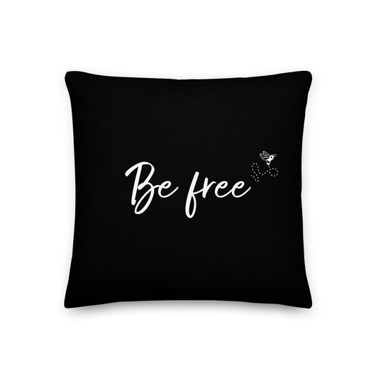 Be free Premium Pillow (black)