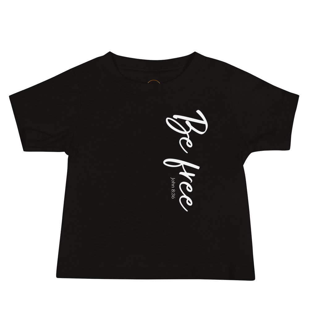 Baby Be Free T-shirt