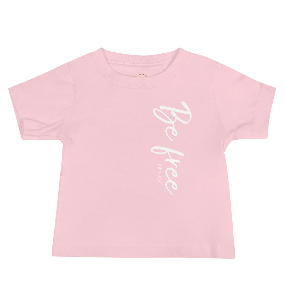 Baby Be Free T-shirt