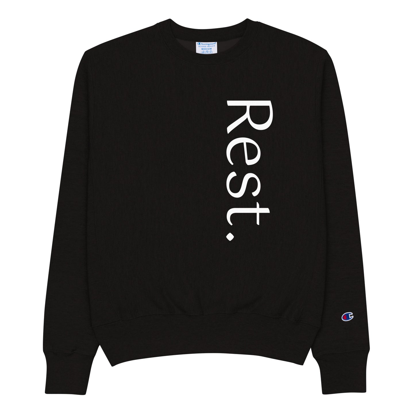 Rest. Champion sweatshirt