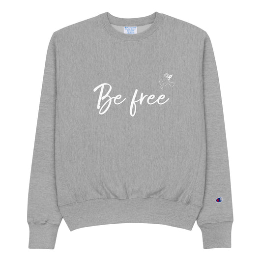 Be free Champion sweatshirt