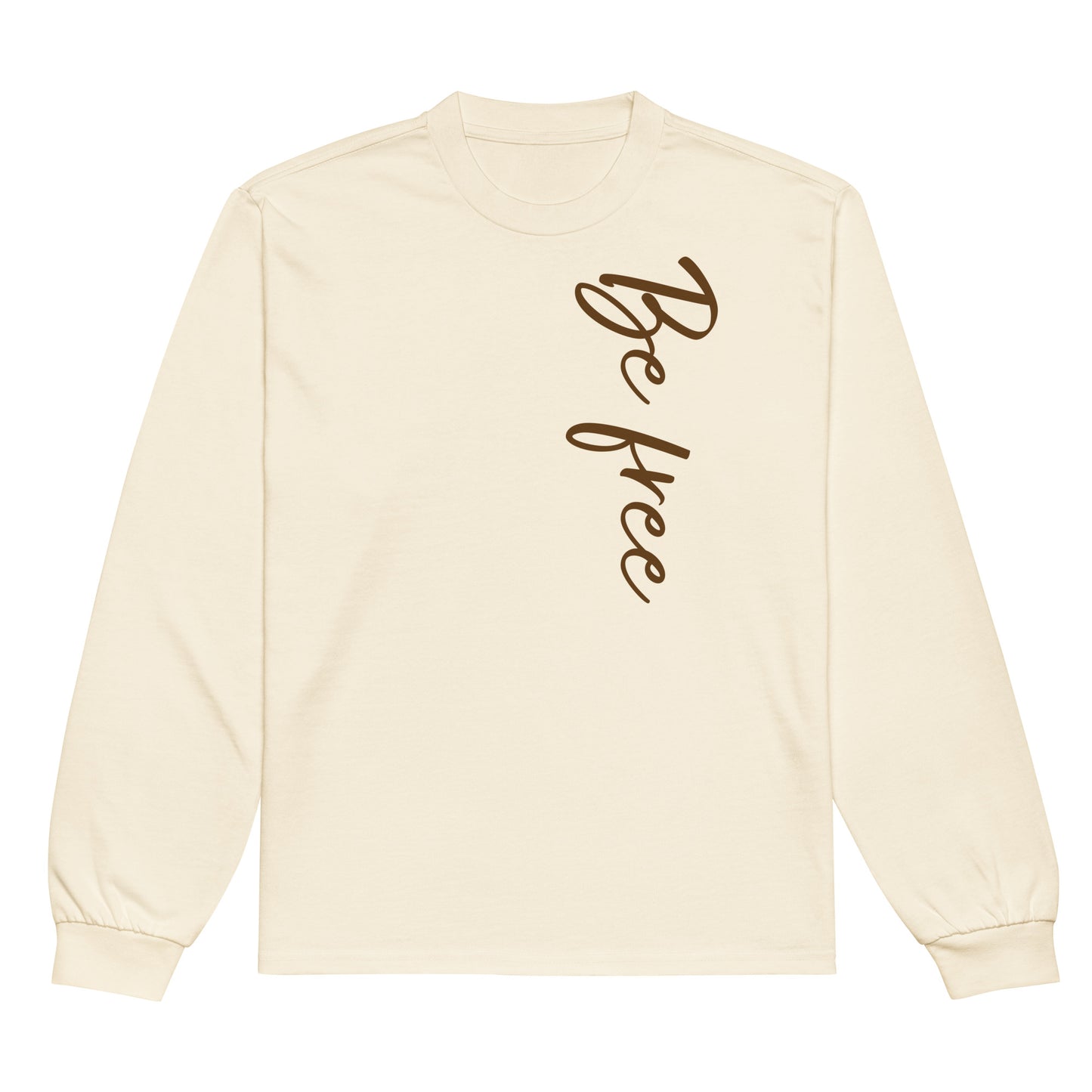 Be free Premium heavyweight long sleeve shirt