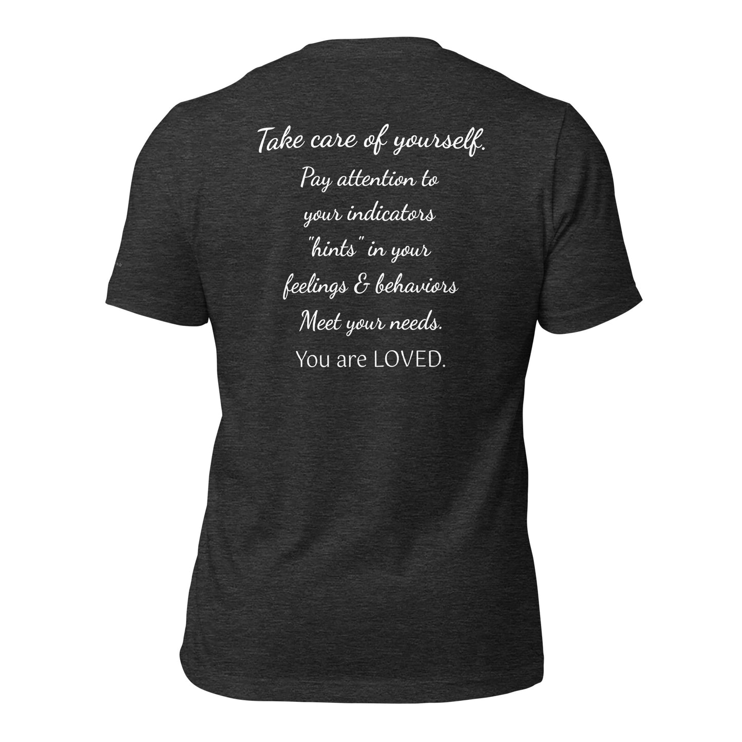 Rest. Take care of Yourself Unisex t-shirt