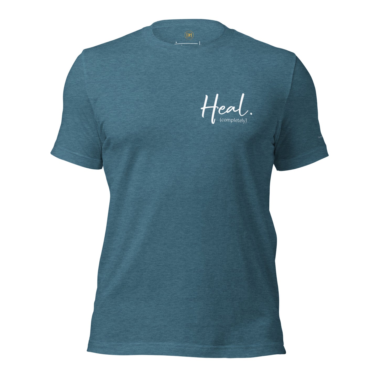 Heal. Love it. Love You. Unisex t-shirt