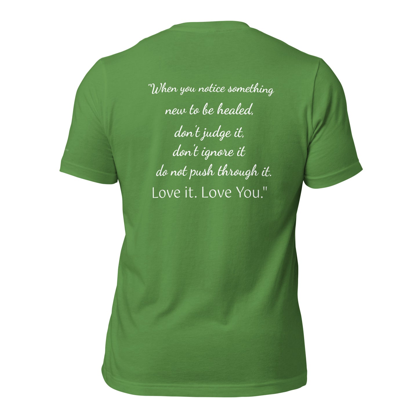 Heal. Love it. Love You. Unisex t-shirt