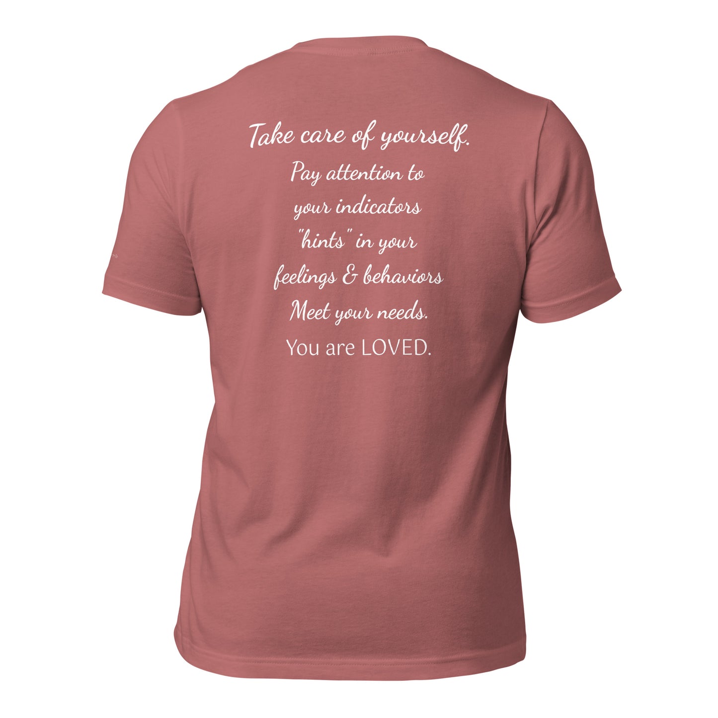 Rest. Take care of Yourself Unisex t-shirt